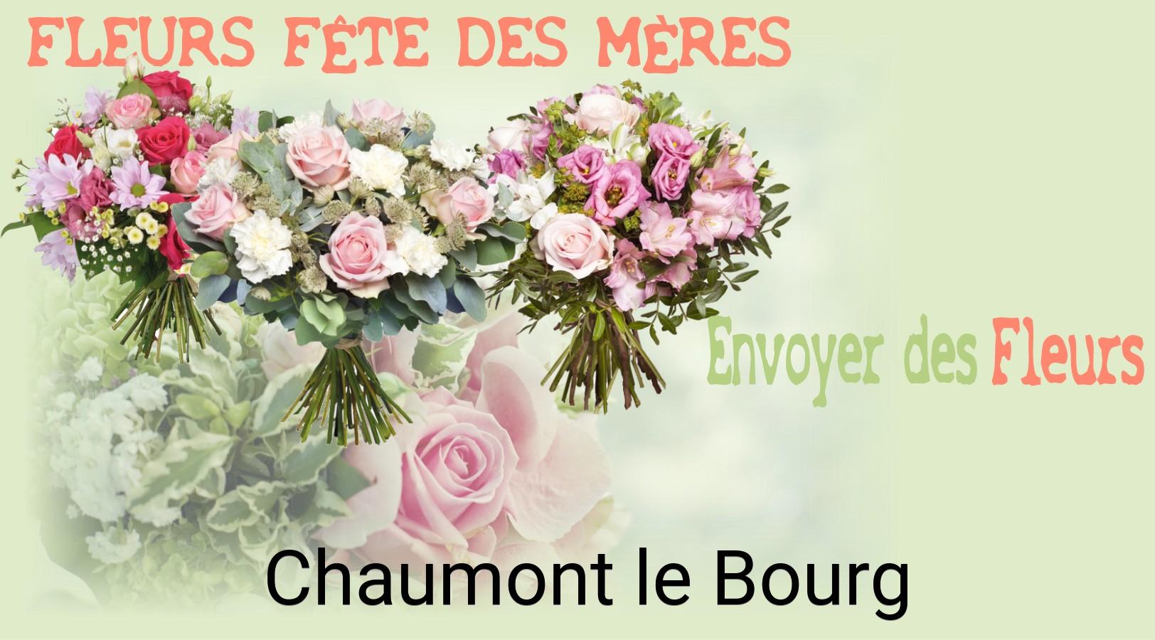 Bouquet de Fête des Mères livré à Chaumont-le-Bourg